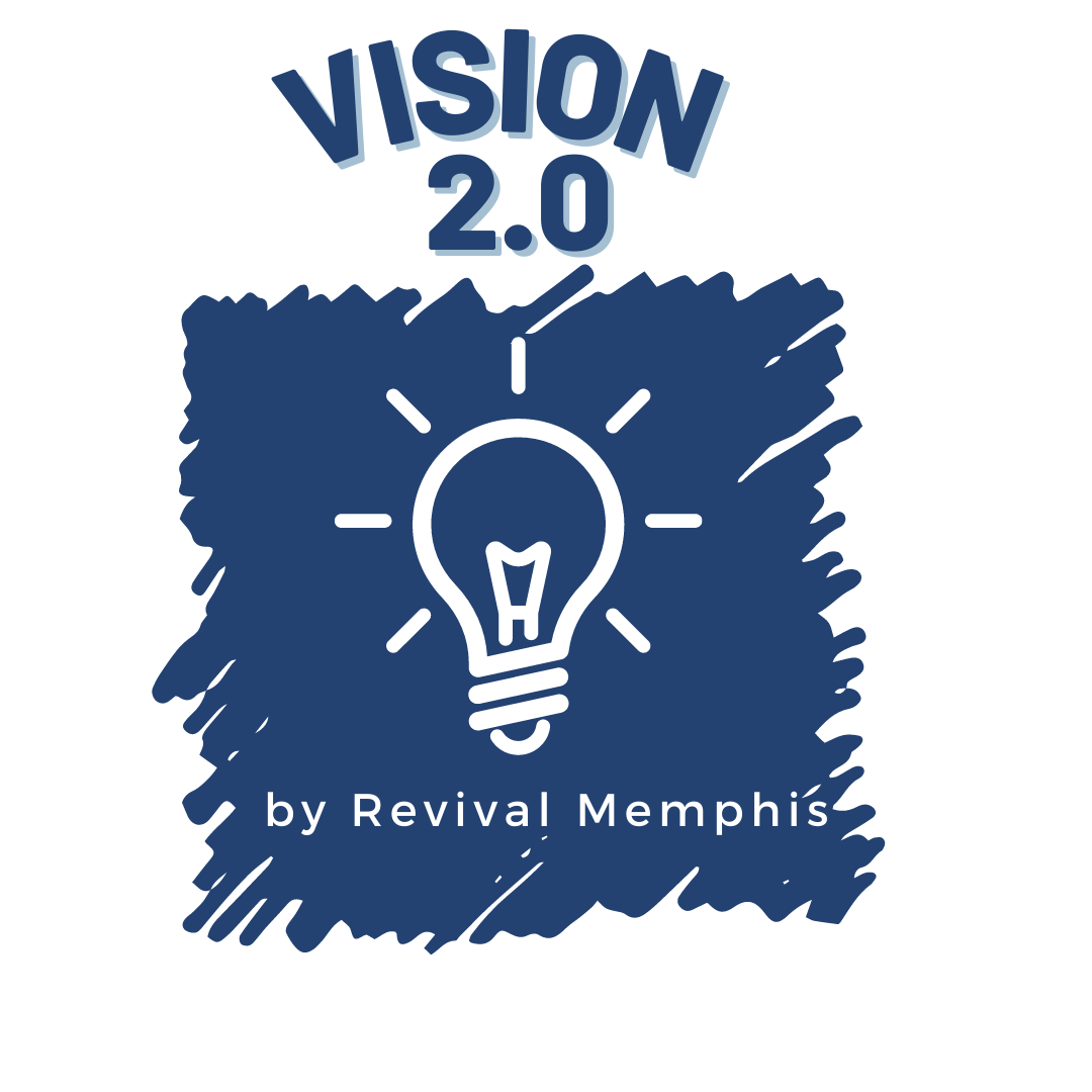 Vision 2.0 - Revival Memphis