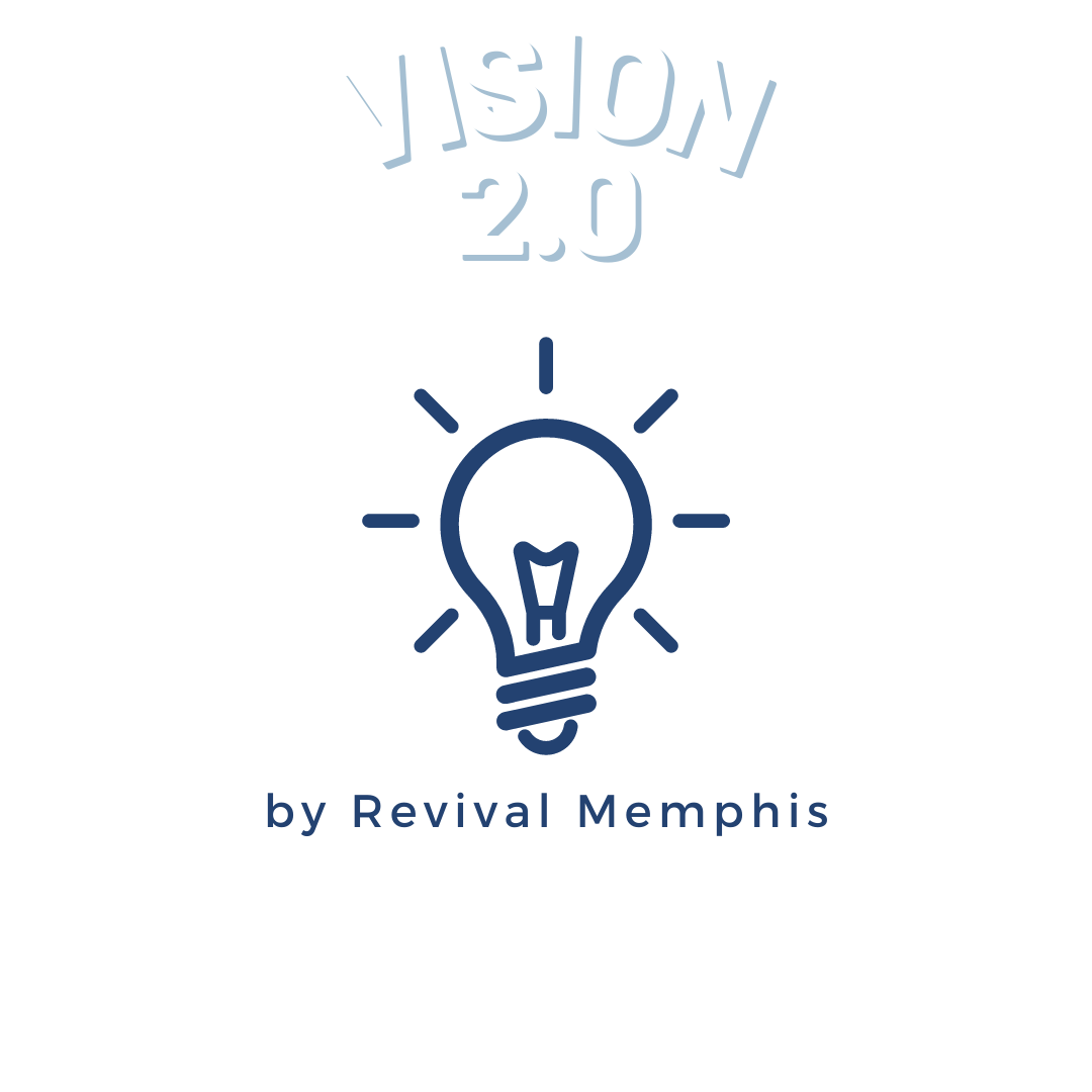 Vision 2.0 - Revival Memphis